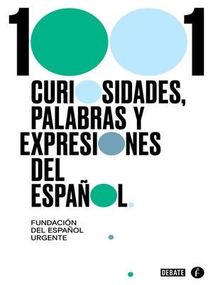 cover image of 1000 curiosidades, palabras y expresiones del español